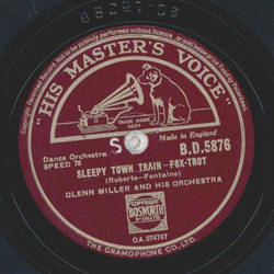 Glenn Miller - Juke Box Saturday Night / Sleepy Town Train