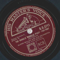 Glenn Miller - Boulder Buff / The Booglie Wooglie Piggy