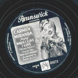 Carmen Miranda - Rebola a Bola / When I love I love