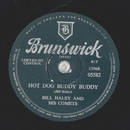 Bill Haley and His Comets - Hot Dog Buddy Buddy / Rockin...