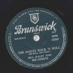 Bill Haley and his Comets - R-O-C-K / The Saints Rock NRoll