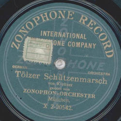 Zonophon-Orchester - Tlzer Schtzenmarsch / Tiroler Holzhacker-Buabn