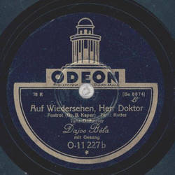 Dajos Bela - Ich hab eine kleine braune Mandoline / Auf Wiedersehen, Herr Doktor