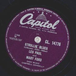 Les Paul, Mary Ford - I dont want you no more / Strollin Blues