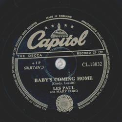 Les Paul, Mary Ford - Babys coming Home / Lady of Spain 