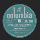 Jimmy Rodgers - Better loved youll never be / Kisses...