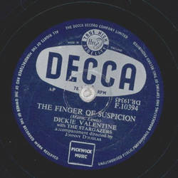 Dickie Valentine - The Finger of Suspicion / Whos afraid 