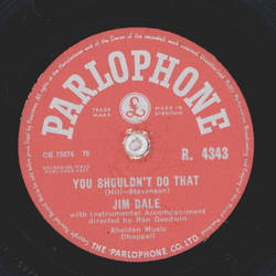 Jim Dale - You shouldnt do that / Be my Girl