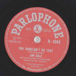 Jim Dale - You shouldnt do that / Be my Girl