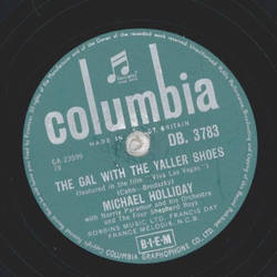 Michael Holliday - Hot Diggity / The Gal with the yaller Shoes