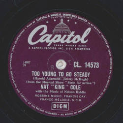 Nat King Cole - Too young to go steady / Never let me go