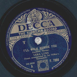 Vera Lynn - Ill walk beside you / Smilin trough