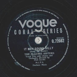 The McGuire Sisters - It May Sound Silly / Somethings gotta give