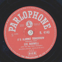 Eve Boswell - Its almost tomorrow / Cookie