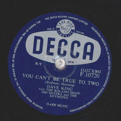 Dave King - You cant be true to you / A little bit indipendent