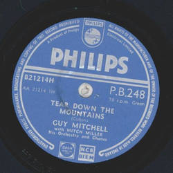 Guy Mitchell - Tear down the Mountains / A Dime and a Dollar