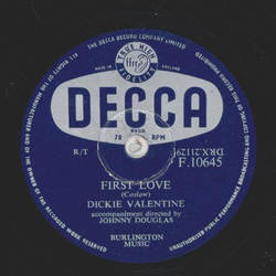 Dickie Valentine - The old Pi-Anna Rag / First Love