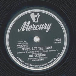 The Gaylords - Whos got the pain? / Chee Chee-oo, Chee 