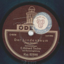 C. Richard Tauber - Wohlauf noch getrunken / Der Lindenbaum