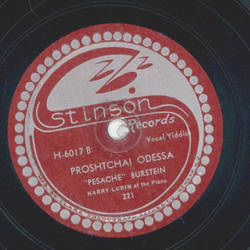 Harry Lubin, Pesache Burstein - Fity die Ritia / Proshtchai Odessa