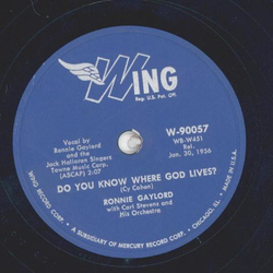 Ronnie Gaylord - To be beside you / Do you know where god lives?