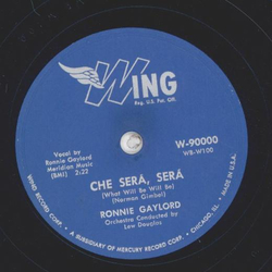 Ronnie Gaylord - Che Ser, Ser / Aint that a Shame