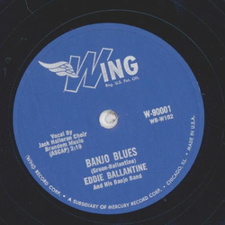 Eddie Ballantine - Banjo Blues / Bye Bye Blues