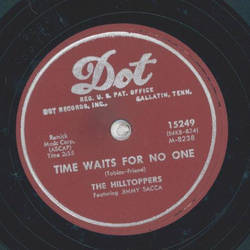 The Hilltoppers - You try somebody else / Time waits for no one