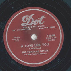 The Fontane Sisters - Willow Weep for me / A love like you