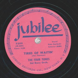 The Four Tunes - Time out for Tears / Tired of Waitin