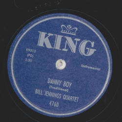 Bill Jennings Quartet - Big Boy / Danny Boy