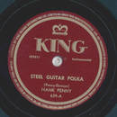 Hank Penny - Steel Guitar Polka / Wont you ride in my...