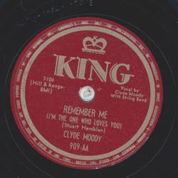 Clyde Moody - Ive only myself to blame / Remember me