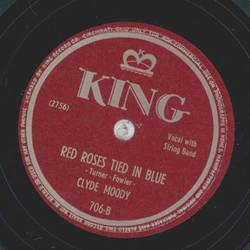 Clyde Moody - Carolina Waltz / Red Roses tied in Blue