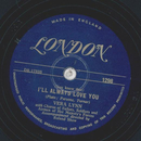 Vera Lynn - Ill always Love you / No More 