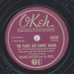 Frankie Masters - Heres to you / The Yanks are comin again