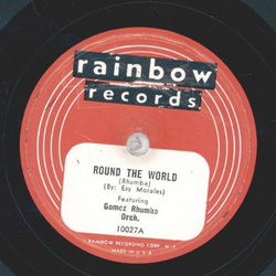 Gomez Rhumba - Round the World / Hot Canary Rhumba