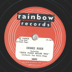 Eddie Miller Trio - I dont know why / Swanee River 