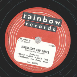 Eddie Miller Trio - Moonlight and Roses / Somebody else is taking my Place