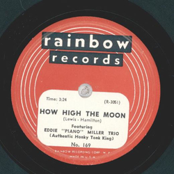 Eddie Miller Trio - How High the Moon / I got Rhythm