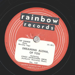 Kings Hawaiians Orch. - Lovely Hula Hands / Dreaming Aloha, of you