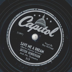 Skitch Henderson - If Im Lucky / Save me a Dream