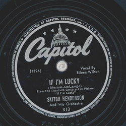 Skitch Henderson - If Im Lucky / Save me a Dream