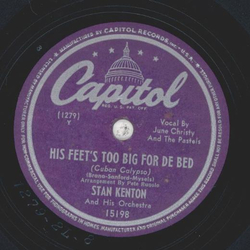 Stan Kenton - His feets too big for de Bed / Down in Chi-Hua-Hua