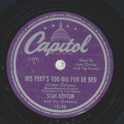 Stan Kenton - His feets too big for de Bed / Down in Chi-Hua-Hua