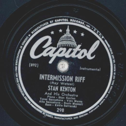 Stan Kenton - Intermission Riff / Its a pity to say goodnight