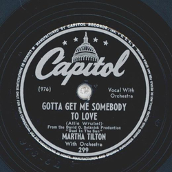 Martha Tilton - Gotta get me Somebody to Love / Honeyfoglin Time