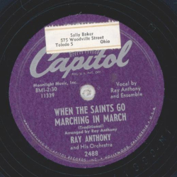 Ray Anthony - When the saints go Marching in March / Thats my weakness now