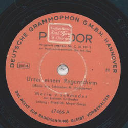 Maria von Schmedes - Unter einem Regenschirm / Flüstre,...