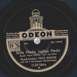 Fritz Binder und Die 5 Nrnberger Deutschsinger - Stille Nacht, heilige Nacht / Christkindleins Wiegenlied